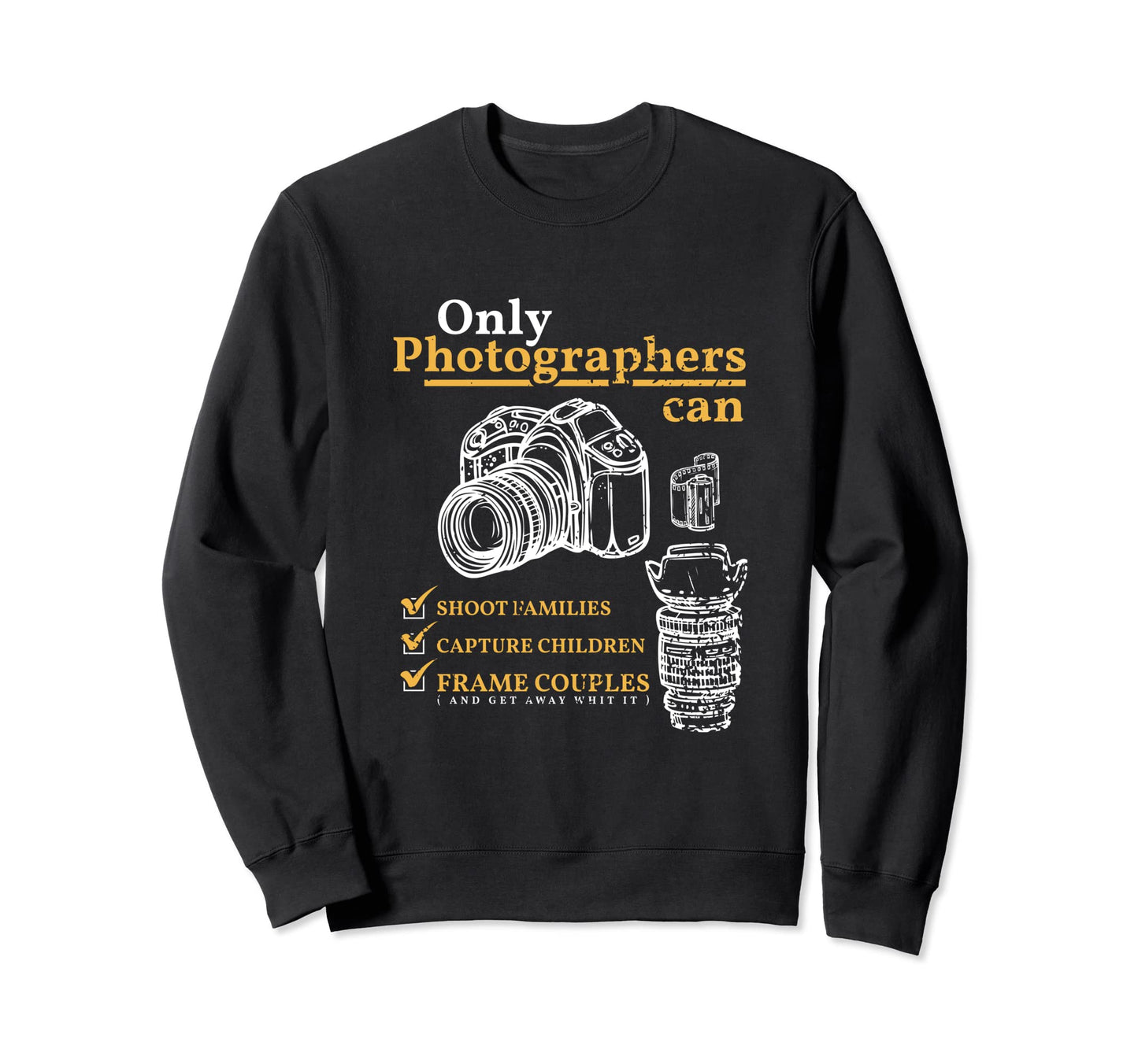 Camera Checklists Funny Photography Sweatshirt - Custom Art Print Unisex - T-Shirt, Sweatshirt, Hoodie