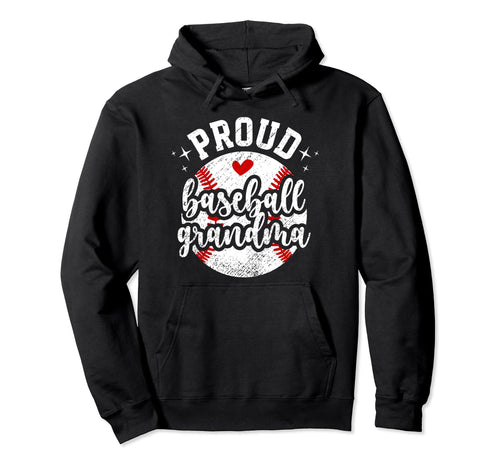 Proud Baseball Grandma Baseball Player Hoodie - Graphic Print for Adults - T-Shirt, Sweatshirt, Hoodie