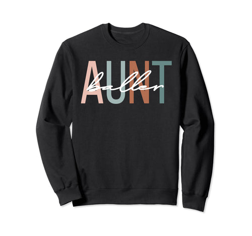 Baller Aunt Boho Softball Baseball Sweatshirt - Unique Graphic for Adults - T-Shirt, Sweatshirt, Hoodie