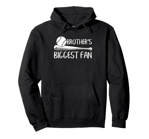 Brothers Biggest Fan Baseball Sister Hoodie - Graphic Print Men Women - T-Shirt, Sweatshirt, Hoodie