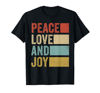Peace Love Joy Gifts Cheerful People T-Shirt - Aesthetic Graphic for Adults - T-Shirt, Sweatshirt, Hoodie