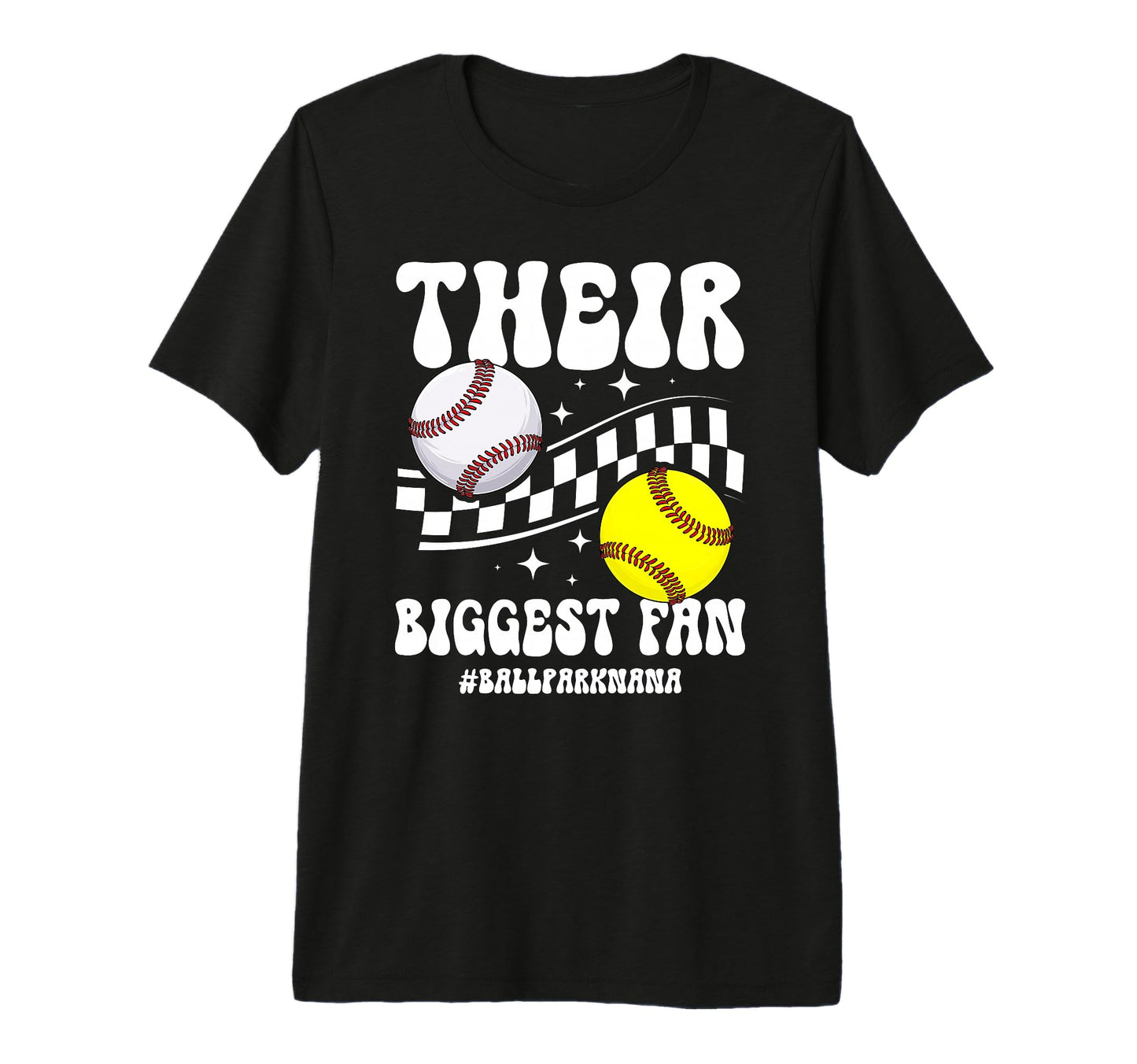 Biggest Fan Ballpark Nana Baseball T-Shirt - Streetwear Style Unisex - T-Shirt, Sweatshirt, Hoodie