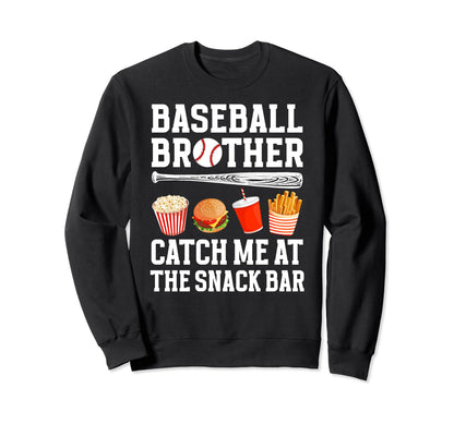 Baseball Brother Snack Bar Brother Sweatshirt - Novelty Apparel Men Women - T-Shirt, Sweatshirt, Hoodie