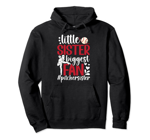 Little Sister Baseball Pitcher Sister Hoodie - Graphic Print for Adults - T-Shirt, Sweatshirt, Hoodie