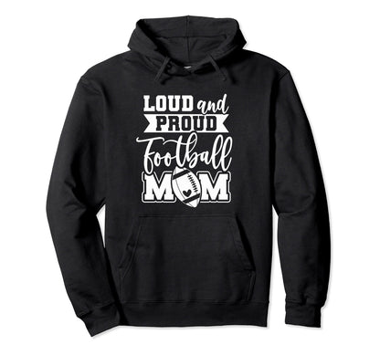 Game Day High School Football Loud And Hoodie - Novelty Apparel Men Women - T-Shirt, Sweatshirt, Hoodie