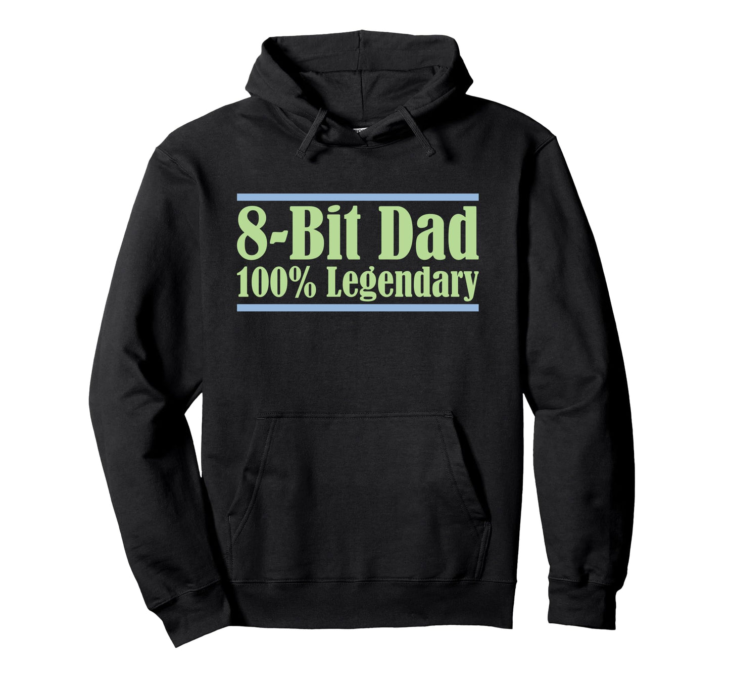8 Bit Dad 100 Legendary Gaming Video Hoodie - Fun Novelty Design Unisex - T-Shirt, Sweatshirt, Hoodie