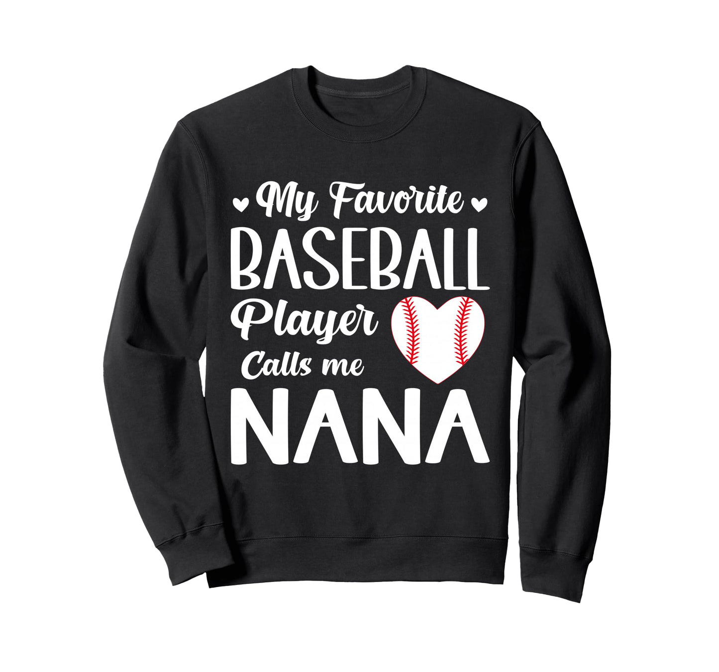 My Favorite Baseball Player Calls Sweatshirt - Unique Graphic for Adults - T-Shirt, Sweatshirt, Hoodie