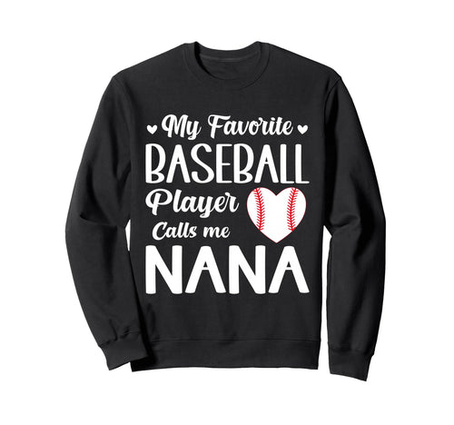 My Favorite Baseball Player Calls Sweatshirt - Unique Graphic for Adults - T-Shirt, Sweatshirt, Hoodie