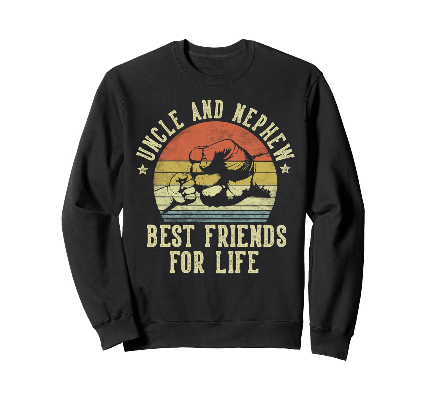 Uncle And Nephew Best Friends Life Sweatshirt - Custom Art Print Unisex - T-Shirt, Sweatshirt, Hoodie