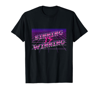 Synthwave Sinning Is Winning Vaporwave T-Shirt - Custom Art Print Unisex - T-Shirt, Sweatshirt, Hoodie