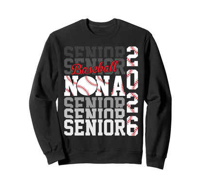 2026 Baseball Senior Nana Sweatshirt - Unique Graphic for Adults - T-Shirt, Sweatshirt, Hoodie