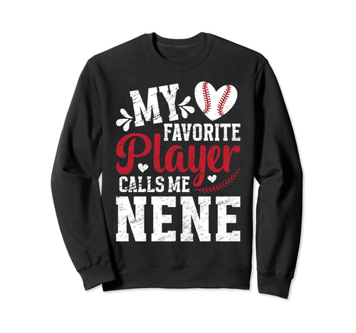 My Favorite Baseball Player Nene Sweatshirt - Graphic Print for Adults - T-Shirt, Sweatshirt, Hoodie