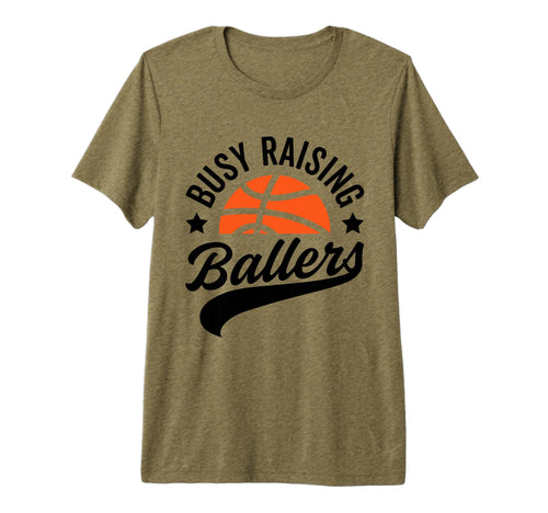 Busy Raising Ballers Basketball T-Shirt - Aesthetic Graphic for Adults - T-Shirt, Sweatshirt, Hoodie