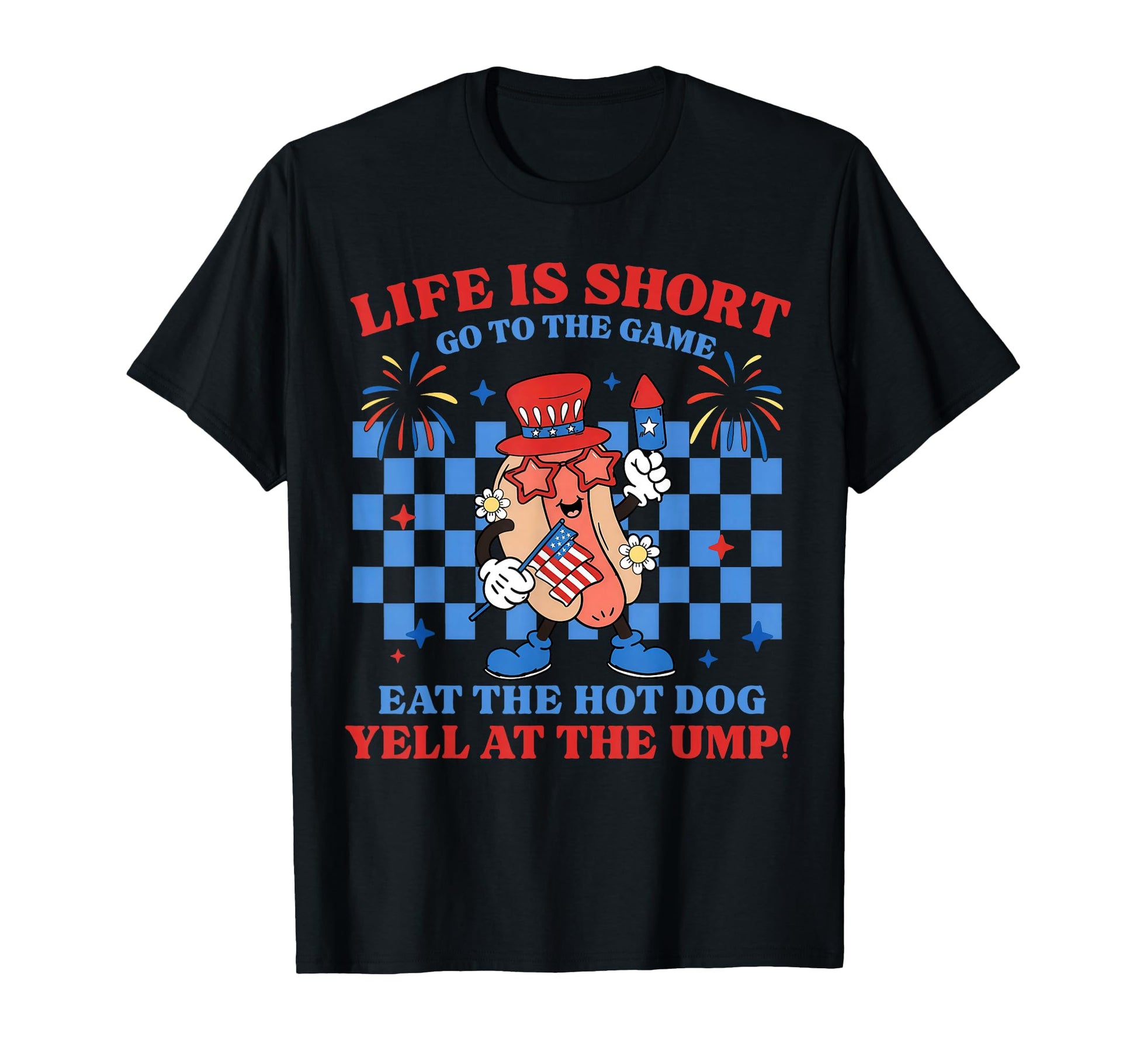 Life Is Short Go To Game Eat Hot Dog T-Shirt - Minimalist Print for Adults - T-Shirt, Sweatshirt, Hoodie