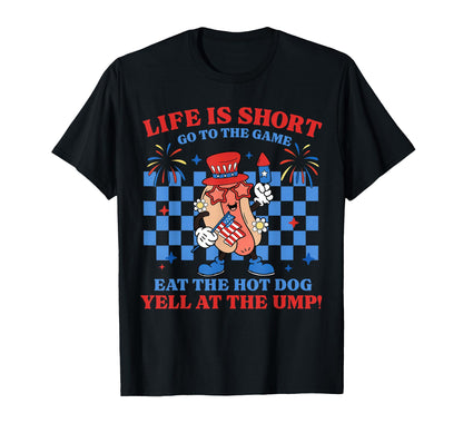 Life Is Short Go To Game Eat Hot Dog T-Shirt - Minimalist Print for Adults - T-Shirt, Sweatshirt, Hoodie