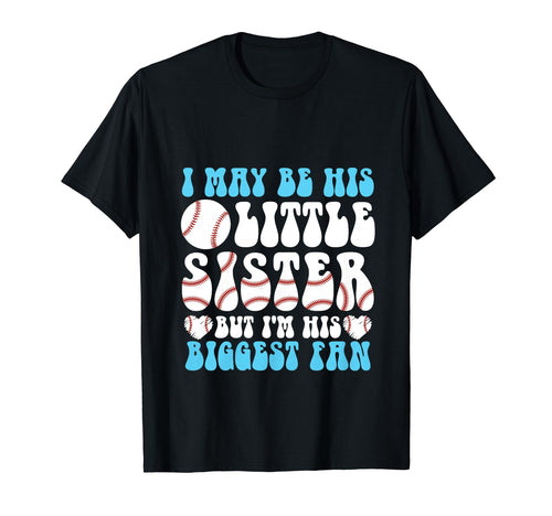 Baseball Sister Funny Little Sister T-Shirt - Trendy Graphic Men Women - T-Shirt, Sweatshirt, Hoodie