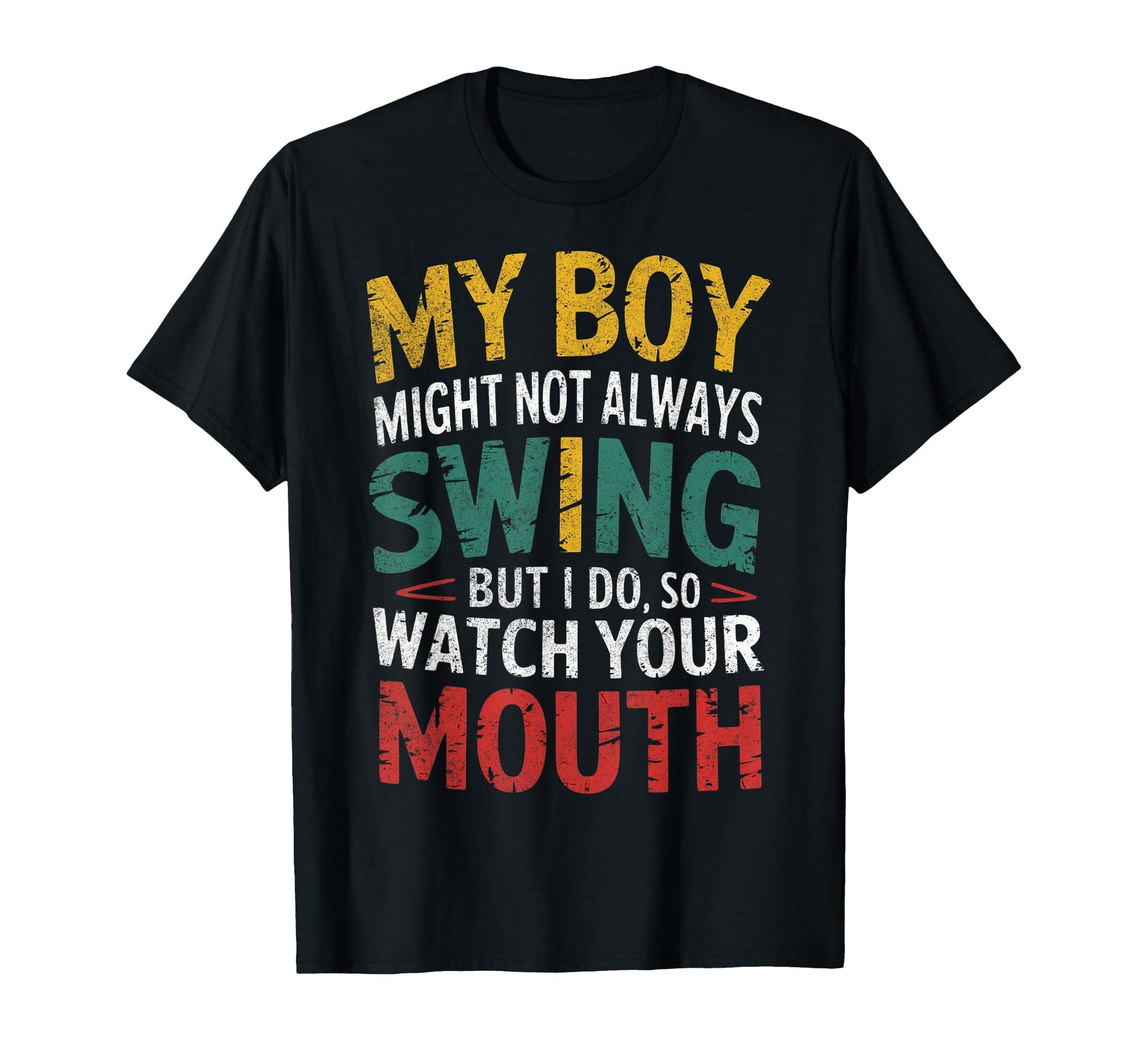 My Might Not Always Swing Baseball Mom T-Shirt - Trendy Graphic Unisex - T-Shirt, Sweatshirt, Hoodie