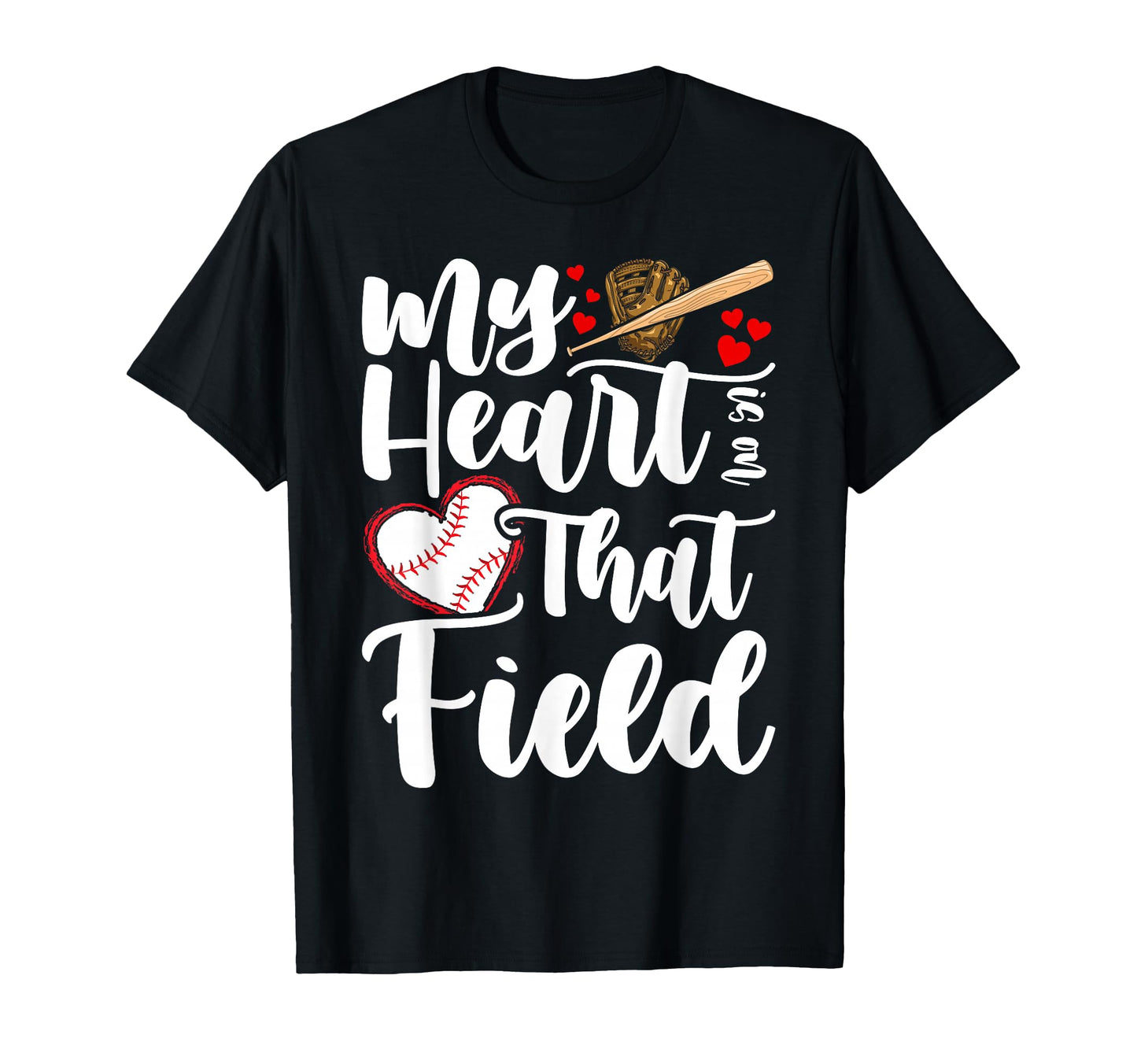 My Heart Is That Field Baseball T-Shirt - Aesthetic Graphic Men Women - T-Shirt, Sweatshirt, Hoodie
