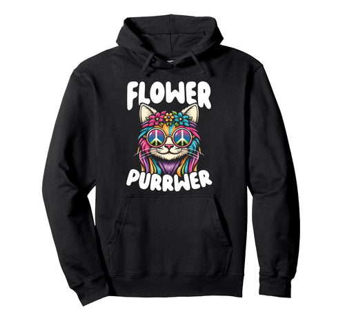 Flower Purrwer Hippie Cat Rainbow Hoodie - Fun Novelty Design Unisex - T-Shirt, Sweatshirt, Hoodie
