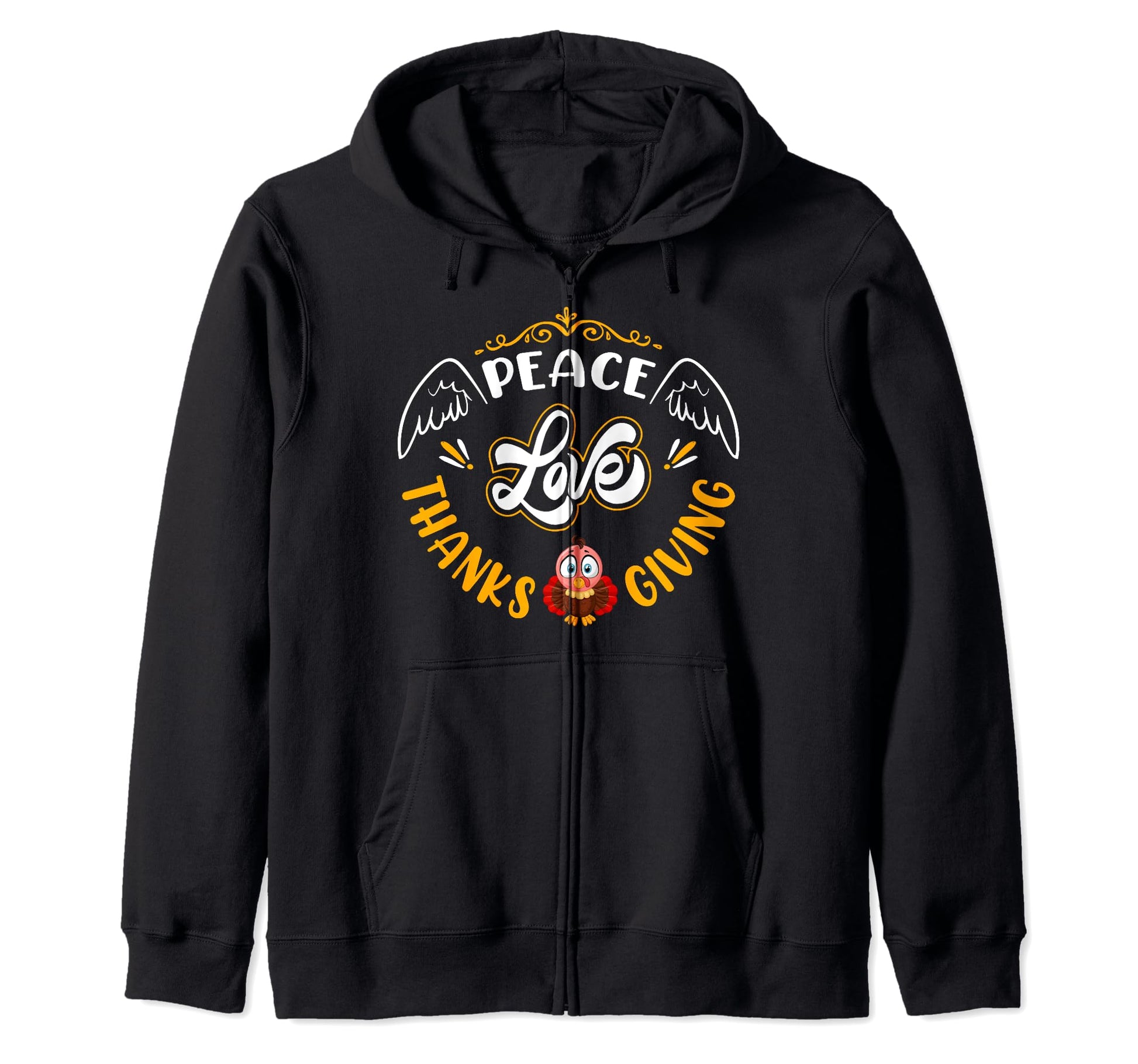 Peace Love Thanksgiving Turkey Hoodie - Custom Art Print for Adults - T-Shirt, Sweatshirt, Hoodie