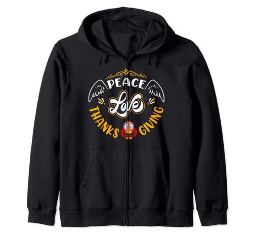 Peace Love Thanksgiving Turkey Hoodie - Custom Art Print for Adults - T-Shirt, Sweatshirt, Hoodie