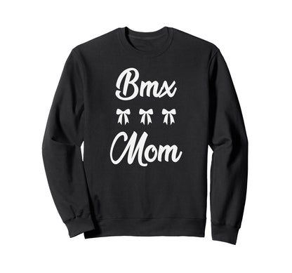 Bmx Mom Bike Bicycle Cyclist Sports Sweatshirt - Trendy Graphic for Adults - T-Shirt, Sweatshirt, Hoodie