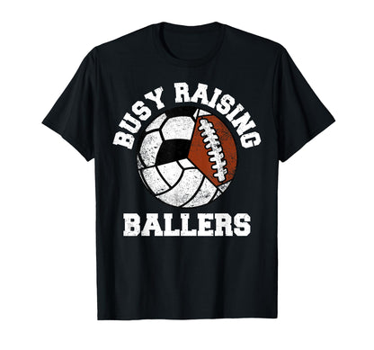Busy Raising Ballers Funny Volleyball T-Shirt - Unique Graphic for Adults - T-Shirt, Sweatshirt, Hoodie