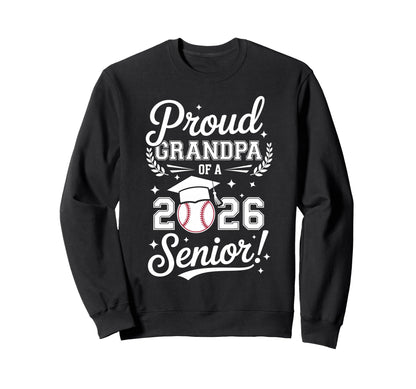 Proud Grandpa 2026 Senior Baseball Sweatshirt - Trendy Graphic Men Women - T-Shirt, Sweatshirt, Hoodie