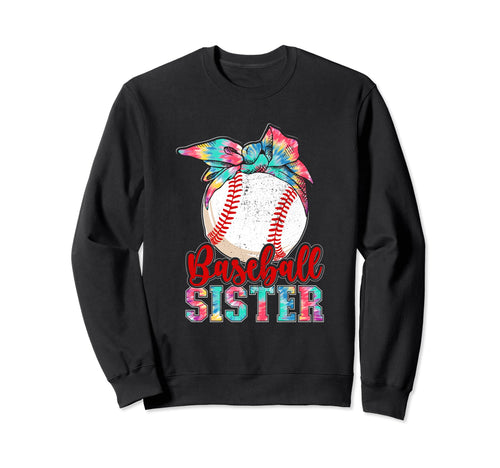 Baseball Sister Funny Sporty Sweatshirt - Trendy Graphic Unisex - T-Shirt, Sweatshirt, Hoodie