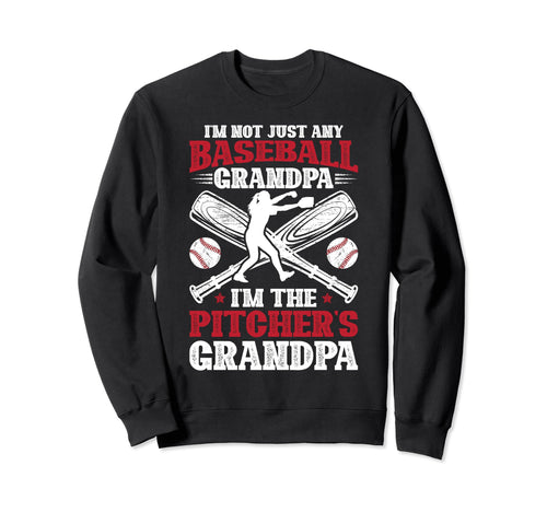 Im Baseball Pitcher Grandpa Baseball Sweatshirt - Novelty Apparel Unisex - T-Shirt, Sweatshirt, Hoodie
