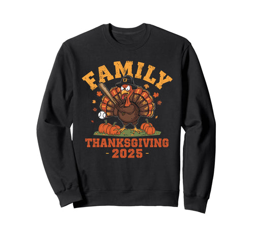 Happy Thanksgiving 2025 Funny Sweatshirt - Novelty Apparel Men Women - T-Shirt, Sweatshirt, Hoodie