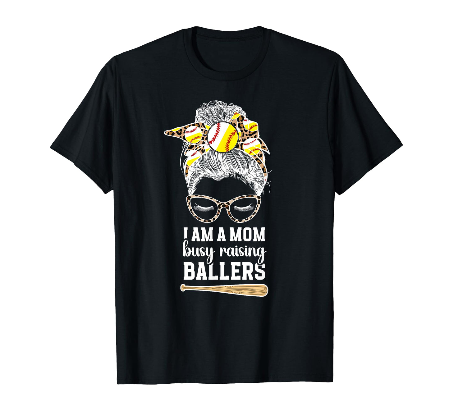 I Am Mom Busy Raisng Ballers Softball T-Shirt - Novelty Apparel for Adults - T-Shirt, Sweatshirt, Hoodie