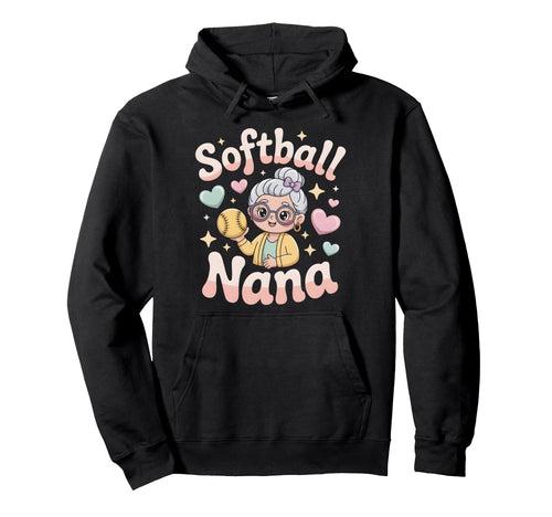 Softball Nana Grandma Softball Nana Hoodie - Streetwear Style for Adults - T-Shirt, Sweatshirt, Hoodie