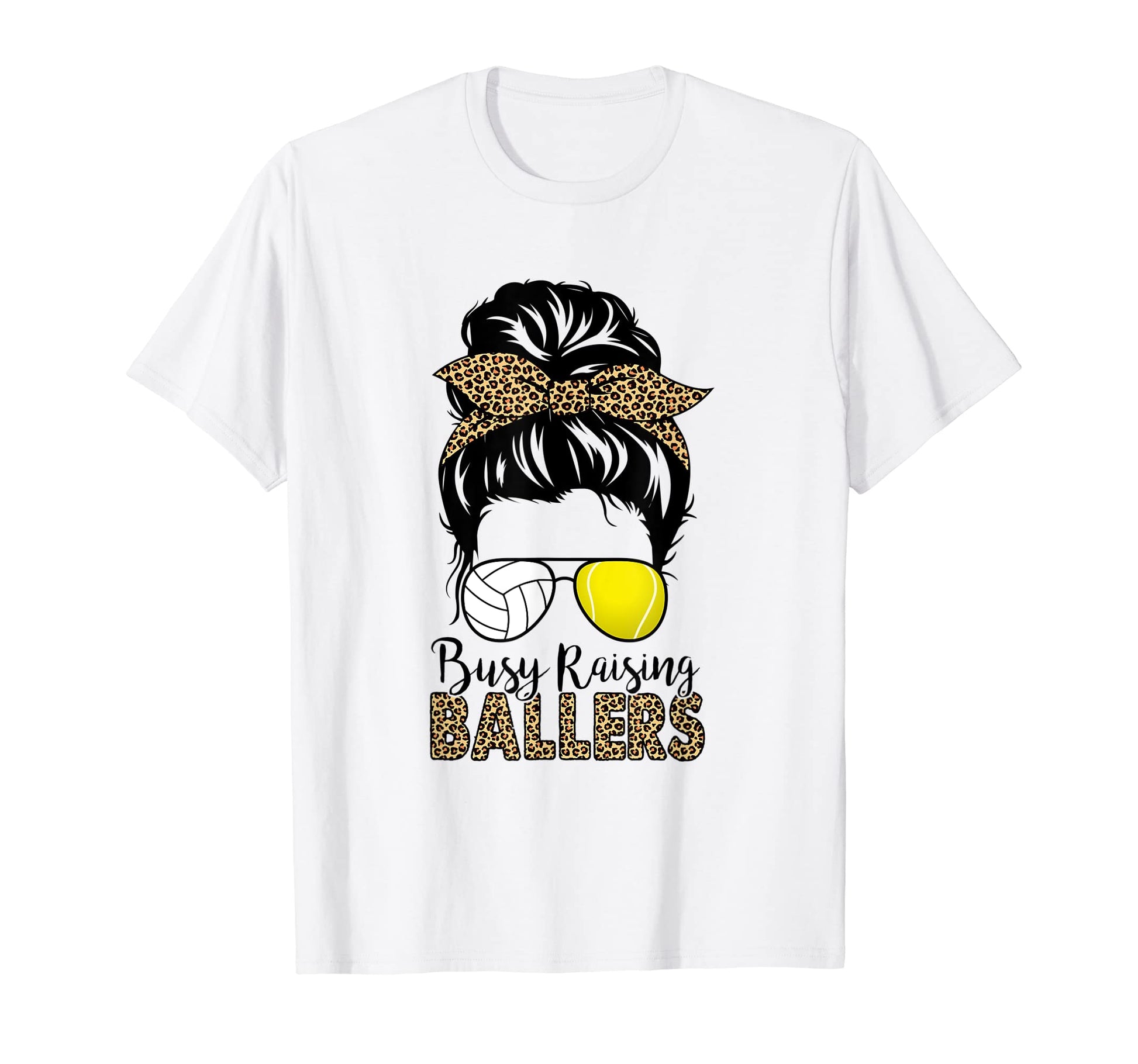 Busy Raising Ballers Tennis Volleyball T-Shirt - Graphic Print Men Women - T-Shirt, Sweatshirt, Hoodie
