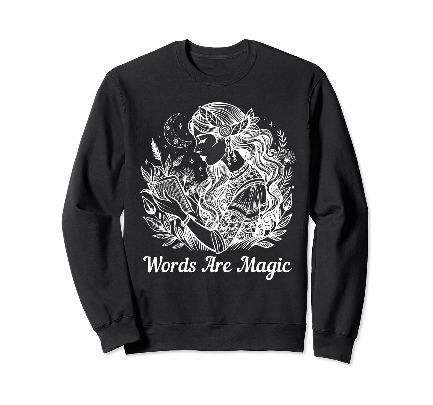 Words Are Magic Boho Reading Lover Sweatshirt - Streetwear Style for Adults - T-Shirt, Sweatshirt, Hoodie