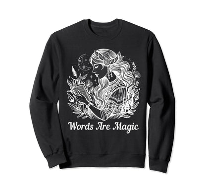 Words Are Magic Boho Reading Lover Sweatshirt - Streetwear Style for Adults - T-Shirt, Sweatshirt, Hoodie