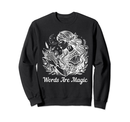 Words Are Magic Boho Reading Lover Sweatshirt - Streetwear Style for Adults - T-Shirt, Sweatshirt, Hoodie