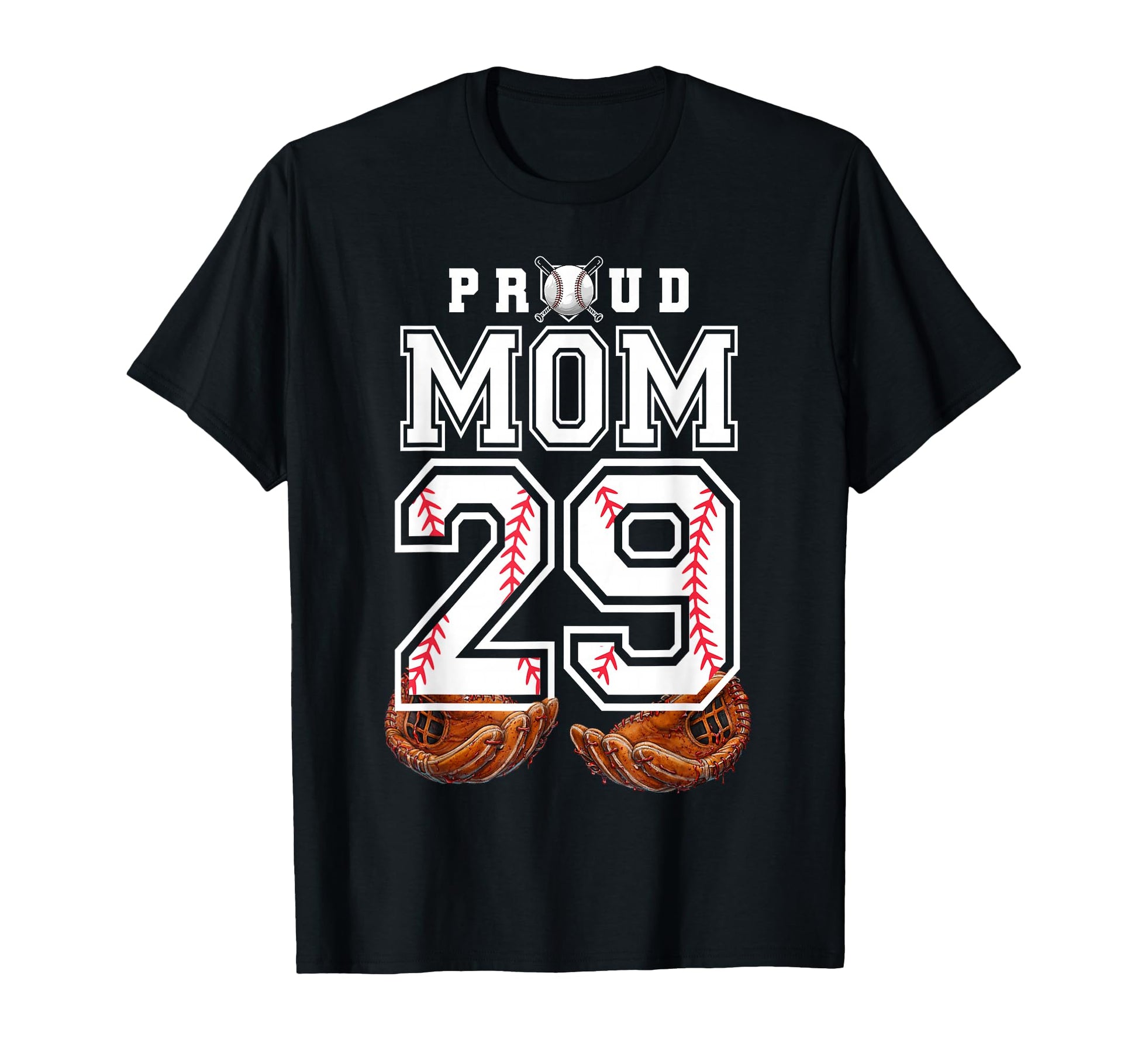 Proud Mom Baseball Player Number 29 T-Shirt - Unique Graphic Men Women - T-Shirt, Sweatshirt, Hoodie