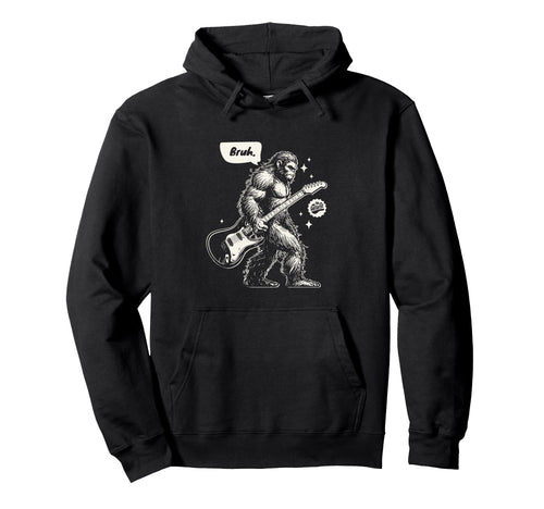 Bigfoot Bruh Electric Guitarist Hoodie - Streetwear Style Men Women - T-Shirt, Sweatshirt, Hoodie