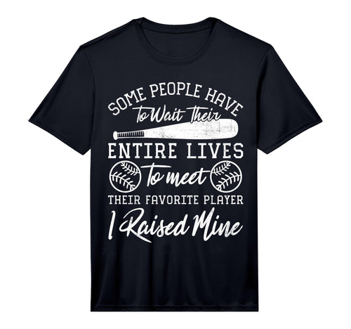 Mens Some People Have To Wait Their T-Shirt - Fun Novelty Design Men Women - T-Shirt, Sweatshirt, Hoodie