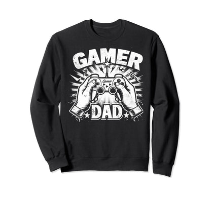 Gamer Dad Game Controller Gaming Video Sweatshirt - Unique Graphic Unisex - T-Shirt, Sweatshirt, Hoodie