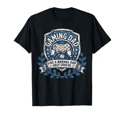 Gaming Dad Like Normal Dad Only T-Shirt - Custom Art Print for Adults - T-Shirt, Sweatshirt, Hoodie