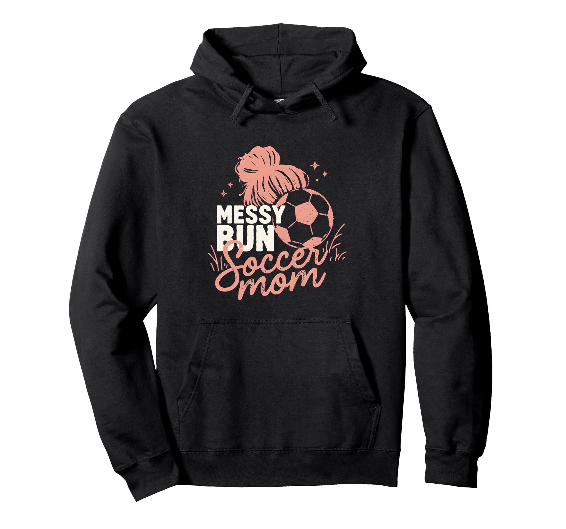Messy Bun Soccer Mom Match Day Cheer Hoodie - Casual Everyday Wear Unisex - T-Shirt, Sweatshirt, Hoodie