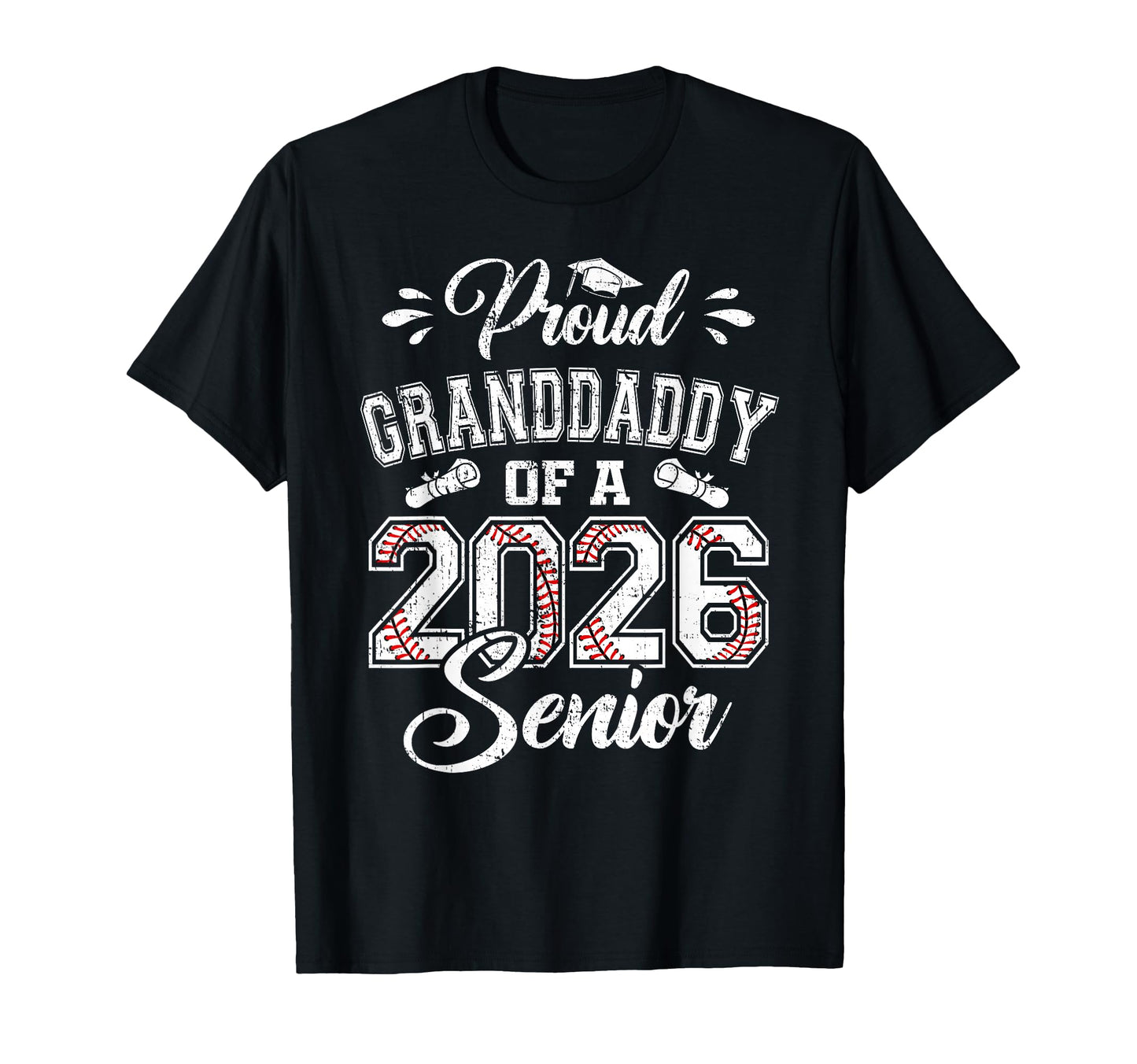 Proud Granddaddy 2026 Senior T-Shirt - Casual Everyday Wear for Adults - T-Shirt, Sweatshirt, Hoodie