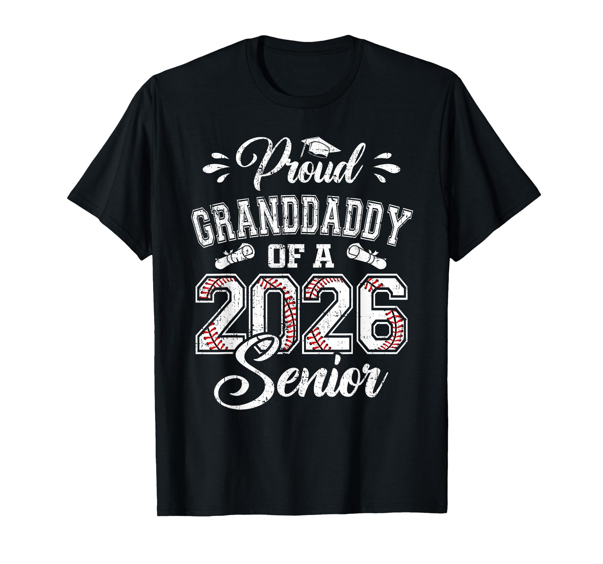 Proud Granddaddy 2026 Senior T-Shirt - Casual Everyday Wear for Adults - T-Shirt, Sweatshirt, Hoodie
