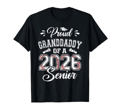 Proud Granddaddy 2026 Senior T-Shirt - Casual Everyday Wear for Adults - T-Shirt, Sweatshirt, Hoodie