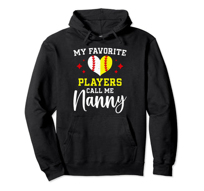 Favorite Players Call Me Nanny Hoodie - Custom Art Print for Adults - T-Shirt, Sweatshirt, Hoodie