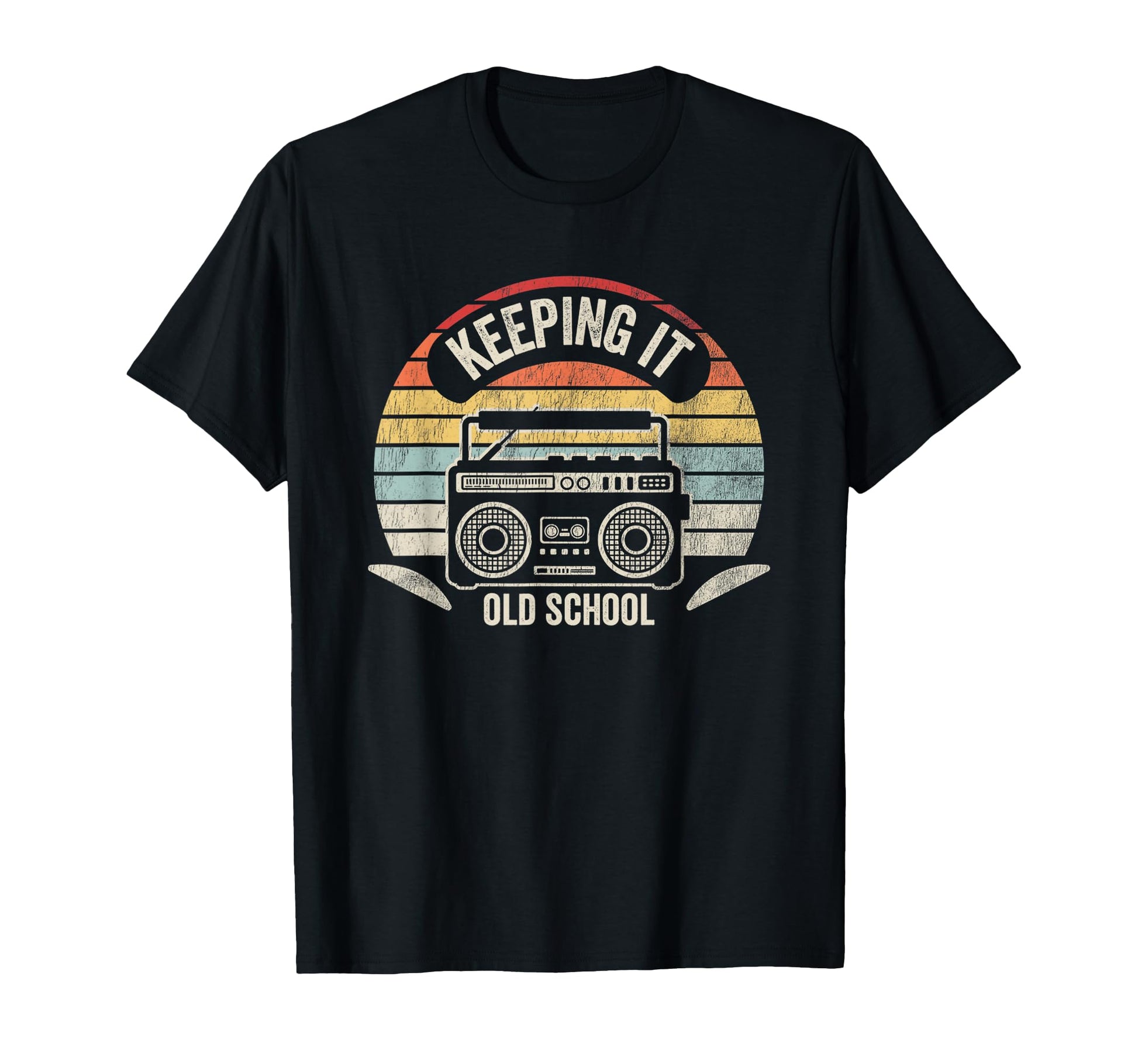 Keeping It Old School Boombox 80S 90S T-Shirt - Custom Art Print Men Women - T-Shirt, Sweatshirt, Hoodie