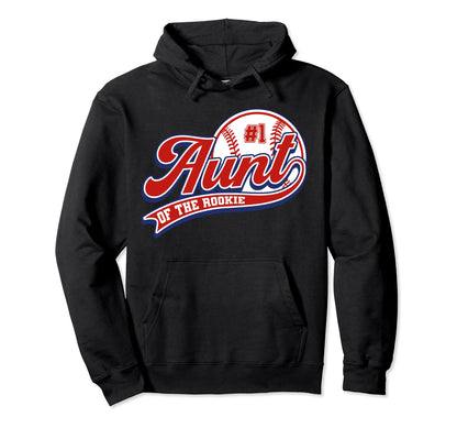 Aunt Rookie Year 1St Birthday Hoodie - Fun Novelty Design Men Women - T-Shirt, Sweatshirt, Hoodie