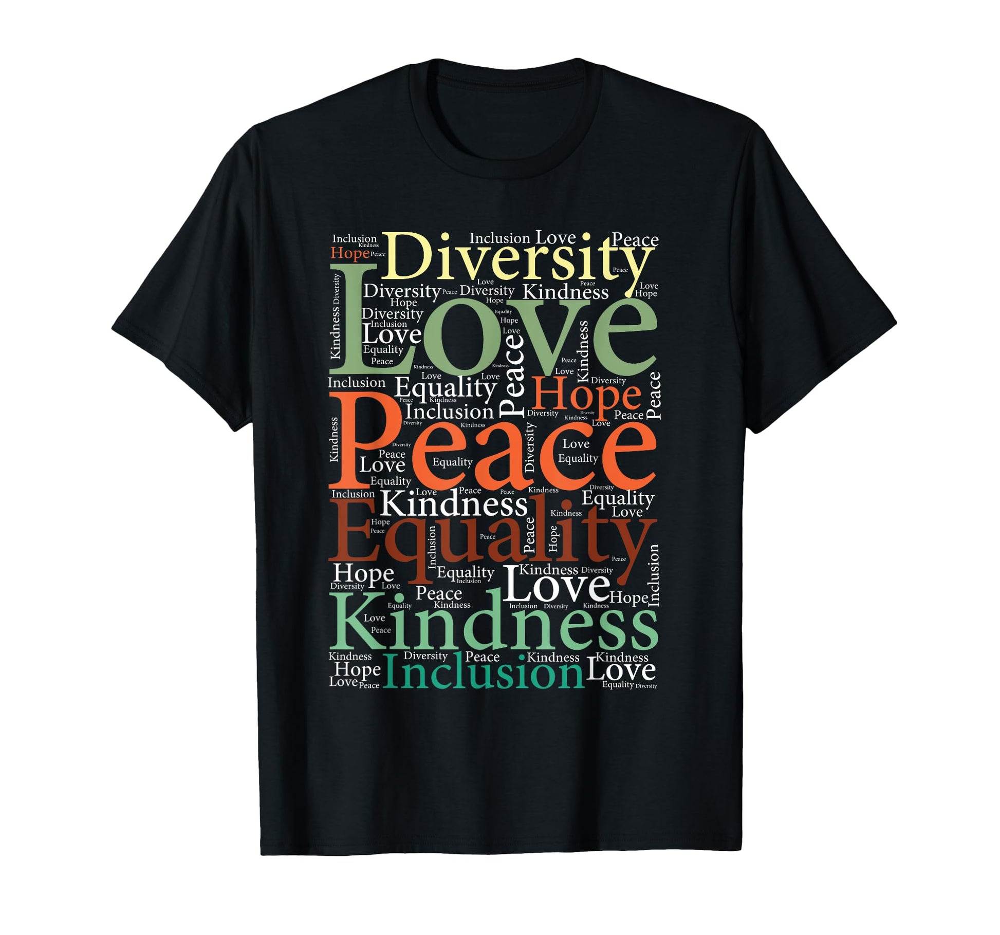 Peace Love Inclusion Equality T-Shirt - Aesthetic Graphic for Adults - T-Shirt, Sweatshirt, Hoodie